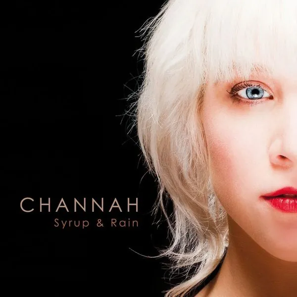 Channah – Syrup & Rain